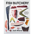 Fish Butchery: Mastering the Catch, Cut, and Craft - Hardcover