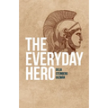 The Everyday Hero - Paperback