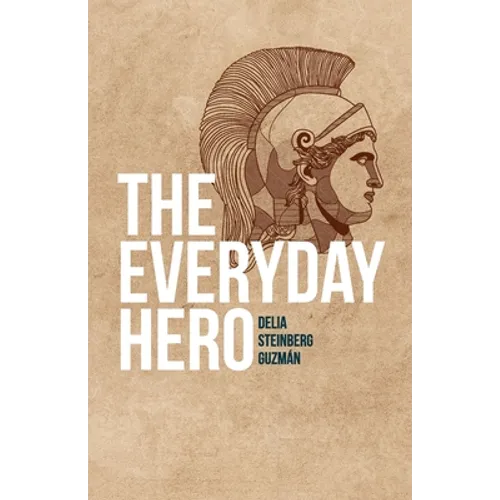 The Everyday Hero - Paperback