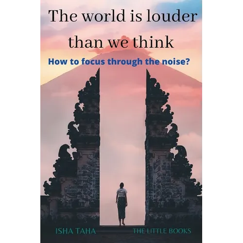 The World is Louder than we think - Paperback