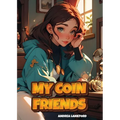 My Coin Friends - Paperback