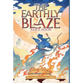 The Earthly Blaze - Hardcover