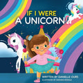If I Were A Unicorn - Paperback