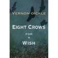 Eight Crows for a Wish - Paperback