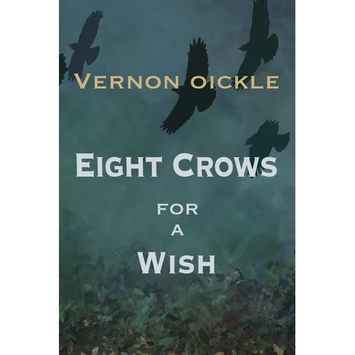 Eight Crows for a Wish - Paperback