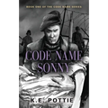 Code Name Sonny: Book One of the Code Name Series