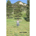 Wheelchair Yoga - Paperback