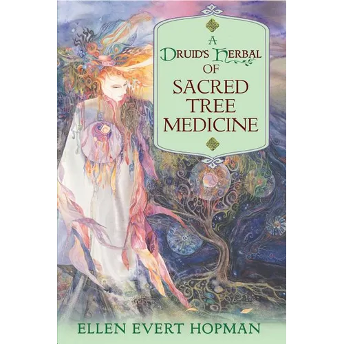 A Druid's Herbal of Sacred Tree Medicine - Paperback