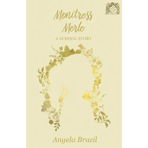 Monitress Merle - A School Story - Paperback