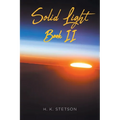 Solid Light Book II - Paperback