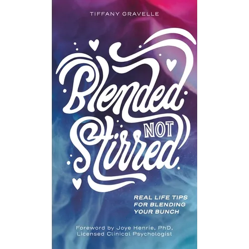 Blended Not Stirred - Hardcover