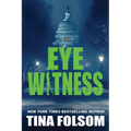 Eyewitness: A Thriller - Paperback