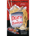 Death by Dumpling: A Noodle Shop Mystery - Mass Market Paperbound