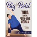 Big & Bold: Yoga for the Plus-Size Woman - Paperback