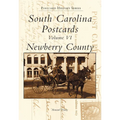 South Carolina Postcards Volume VI Newberry County