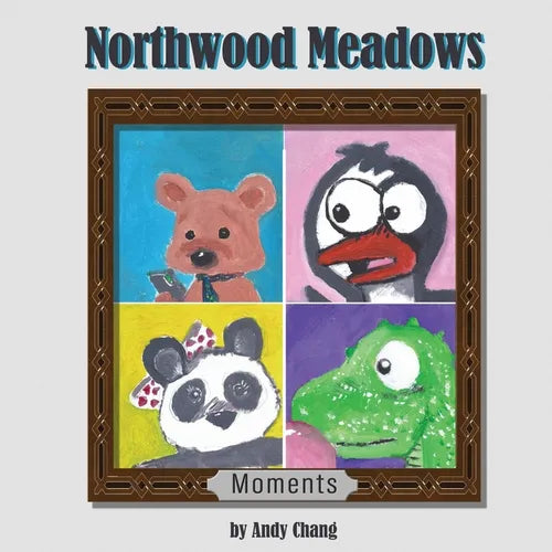 Northwood Meadows: Moments - Paperback