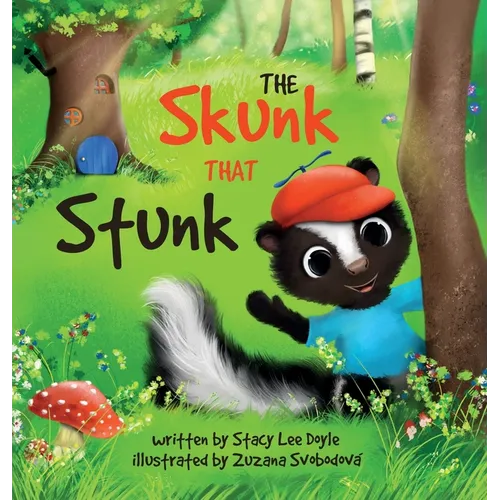 The Skunk That Stunk - Hardcover