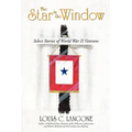 The Star in the Window: Select Stories of World War II Veterans