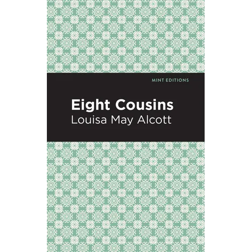 Eight Cousins - Hardcover