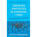 Engaging Employees in Changing Times - Paperback