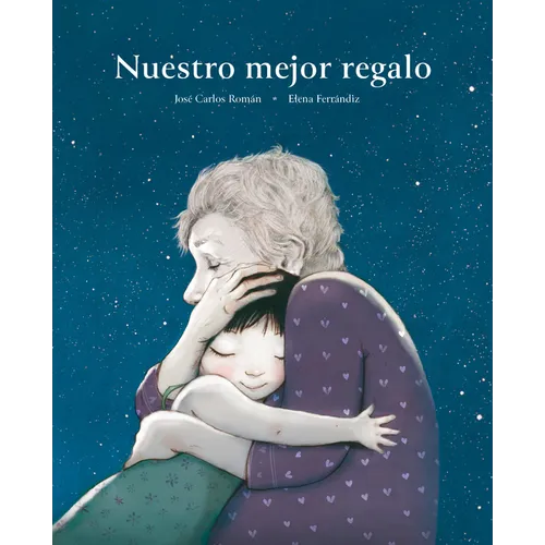 Nuestro Mejor Regalo - Hardcover