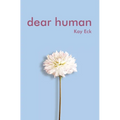 Dear Human - Hardcover