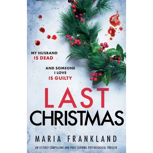 Last Christmas: An utterly compelling and page-turning psychological thriller - Paperback