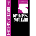 Developing Your Faith - Paperback
