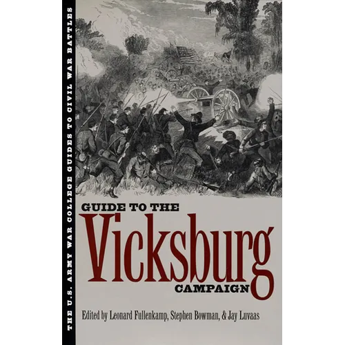 The Guide to the Vicksburg Campaign