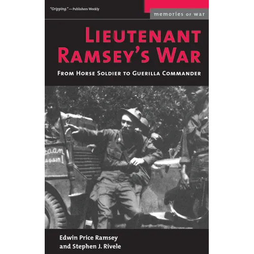 Lieutenant Ramsey's War: From Horse Soldier to Guerilla Commander