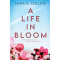 A Life in Bloom - Paperback
