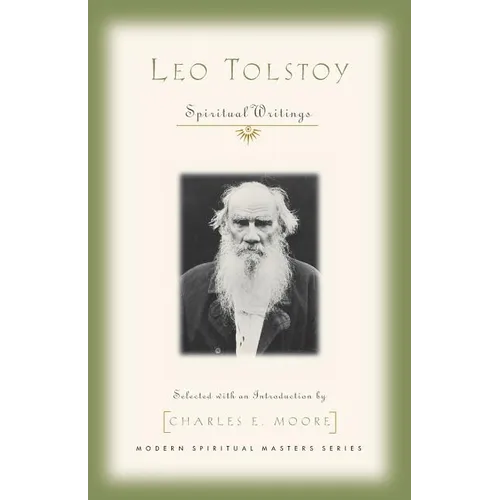 Leo Tolstoy: Spiritual Writings - Paperback