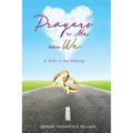 Prayers for Me Before We: A Wife in the Making - Paperback