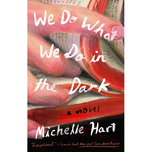 We Do What We Do in the Dark - Paperback
