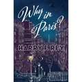 Why in Paris? - Paperback