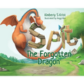 Spit The Forgotten Dragon - Hardcover