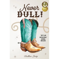 Never Dull! - Paperback