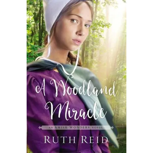 A Woodland Miracle: Sweet, Amish Romance - Paperback