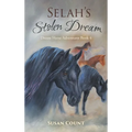 Selah's Stolen Dream - Hardcover