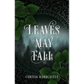Leaves May Fall - Paperback