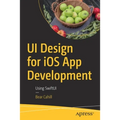 Ui Design for IOS App Development: Using Swiftui - Paperback
