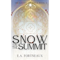 Snow on the Summit - Hardcover