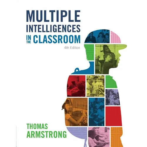 Multiple Intelligences in the Classroom, 4th Edition - Paperback