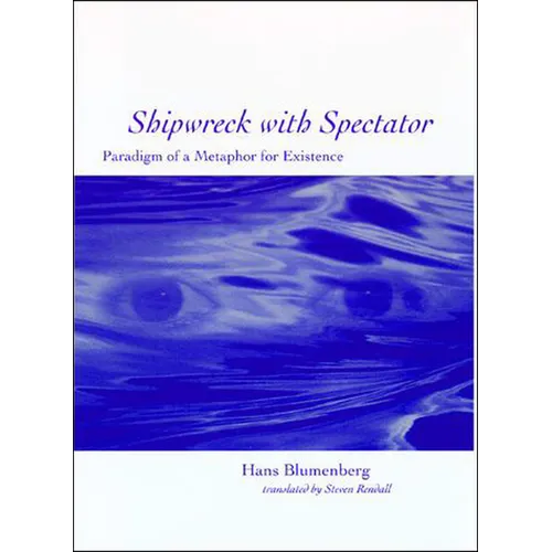 Shipwreck with Spectator: Paradigm of a Metaphor for Existence - Paperback