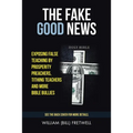 The Fake Good News - Paperback