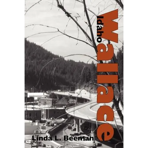 Wallace, Idaho - Paperback