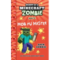 Diary of a Minecraft Zombie Book 30: Mob Fu Master - Paperback