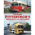 Viewing Pittsburgh's Trolleys and Inclines - Paperback