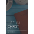 Life in Christ: Daily Devotional Journal - Paperback