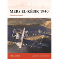Mers El-Kébir 1940: Operation Catapult - Paperback